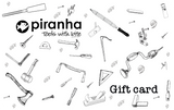 Piranha Tools Gift Card